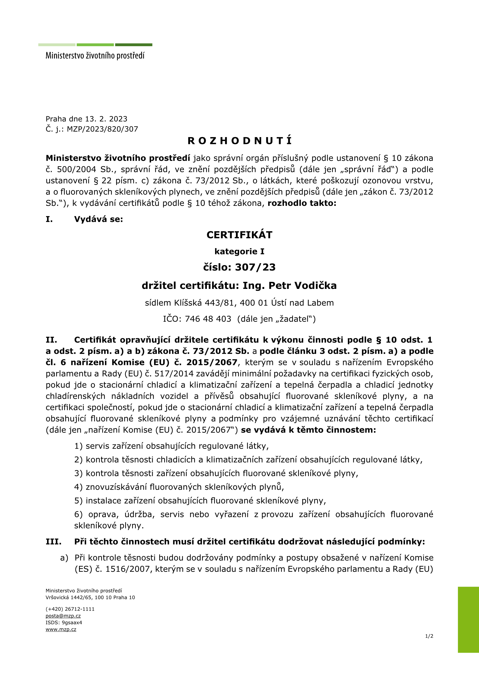 MŽP Certifikát kat. I